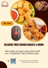 Delicious Fried Chicken Nuggets & Momo